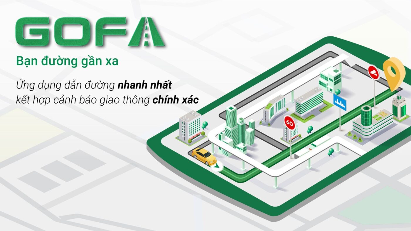 Gofa ứng dụng dẫn đường kết hợp cảnh báo thông tin giao thông